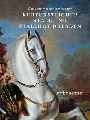 cover image of Kurfürstlicher Stall und Stallhof Dresden